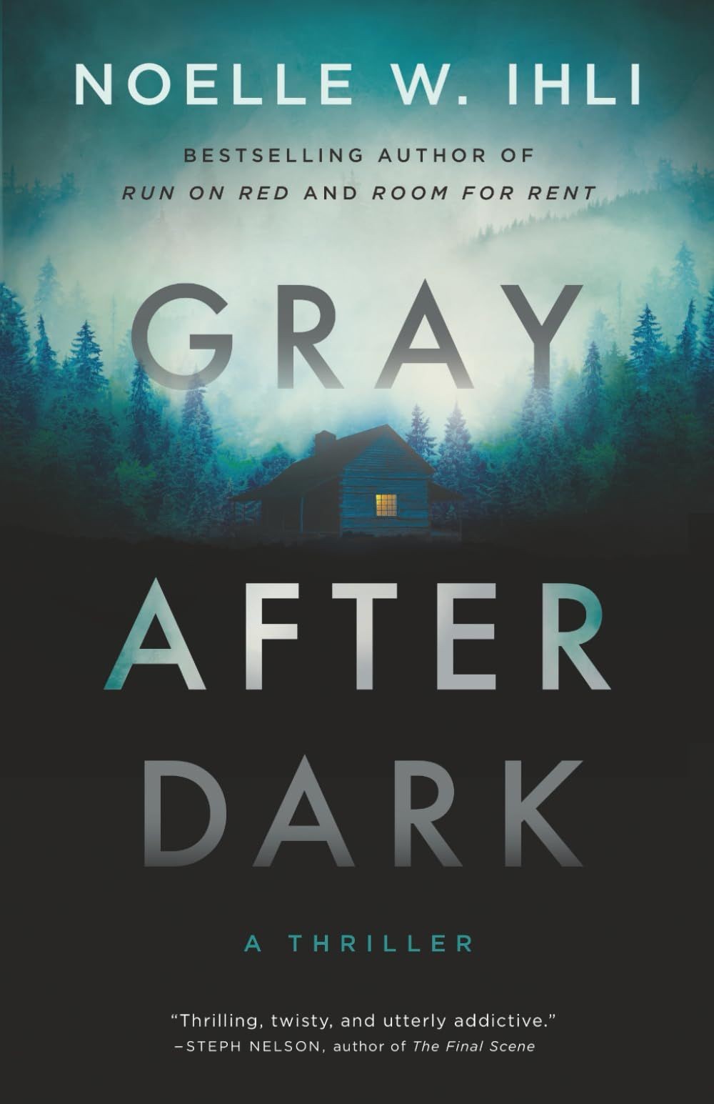 Gray After Dark: A Thriller
