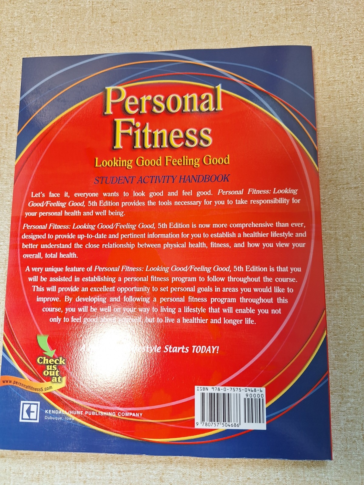 Personal Fitness : Looking Good Feeling Good Student Activity Handbook by…