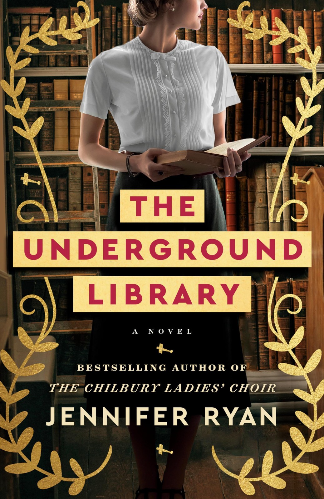 The Underground Library: A Novel