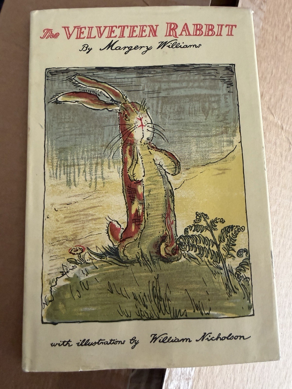The Velveteen Rabbit – Margery Williams – Illustrated by William Nicholson