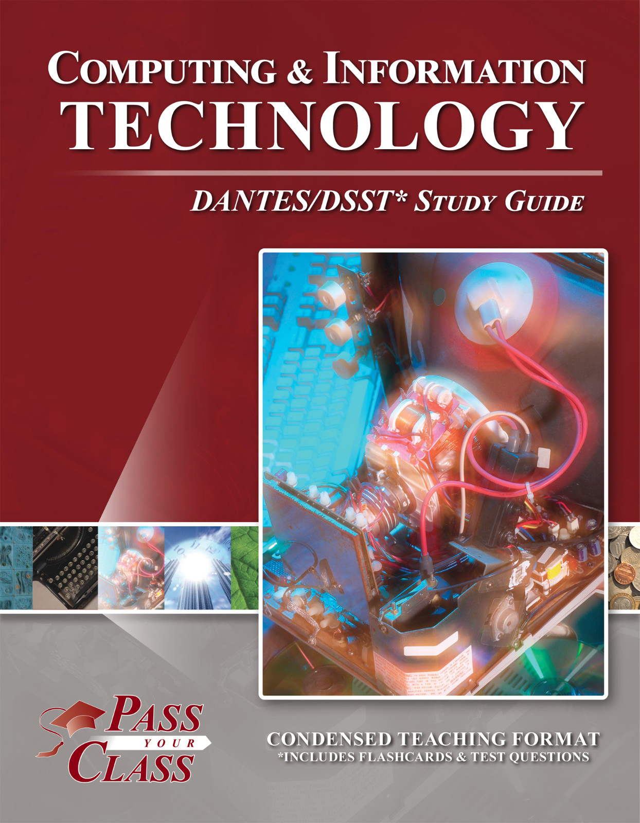 Computing and Information Technology DANTES / DSST Test Study Guide