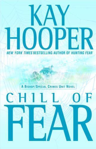 Chill of Fear – Kay Hooper, 9780553803174, hardcover
