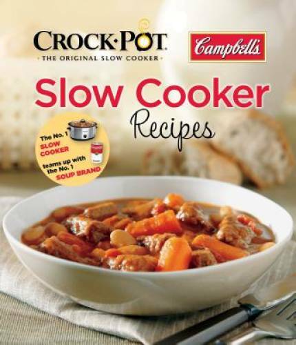 Campbell’s Crock-Pot and Slow Cooker Recipes – Paperback – GOOD