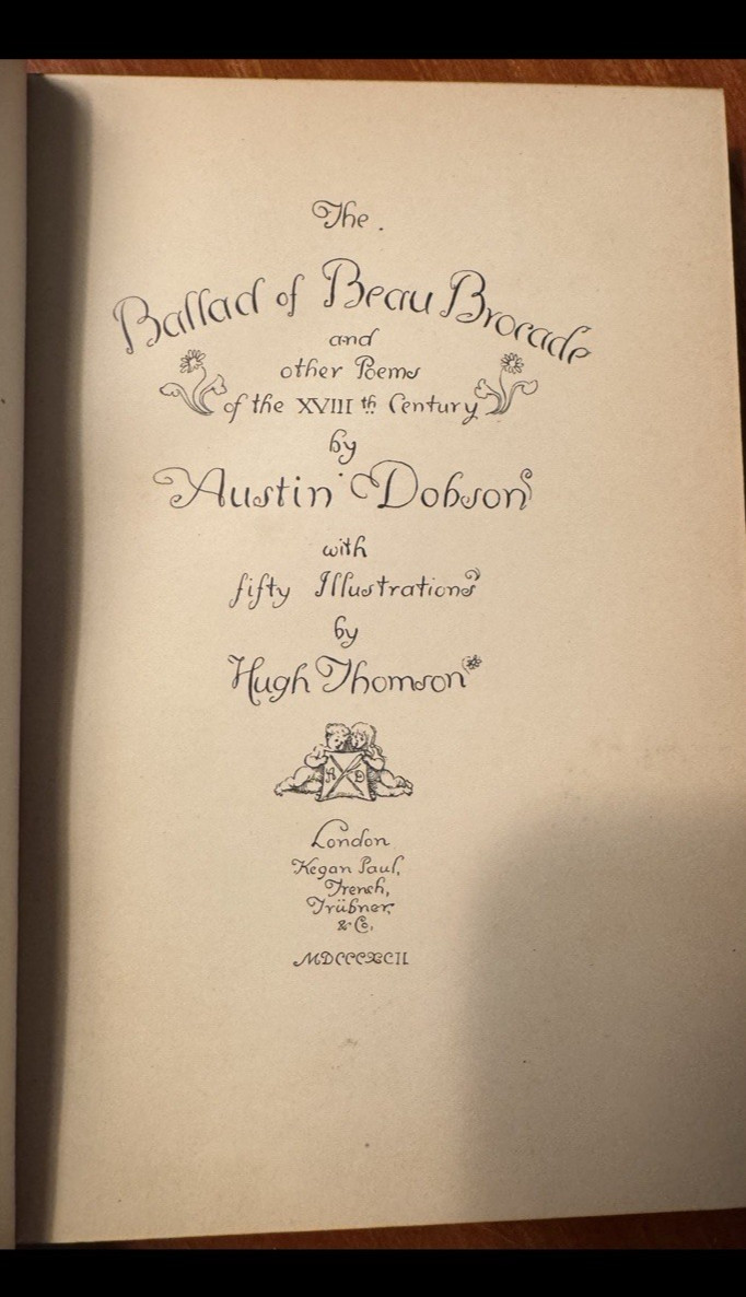 Antique Book “The Ballad of Beau Brocade” by Austin Dobson; Illus-H.Thomson