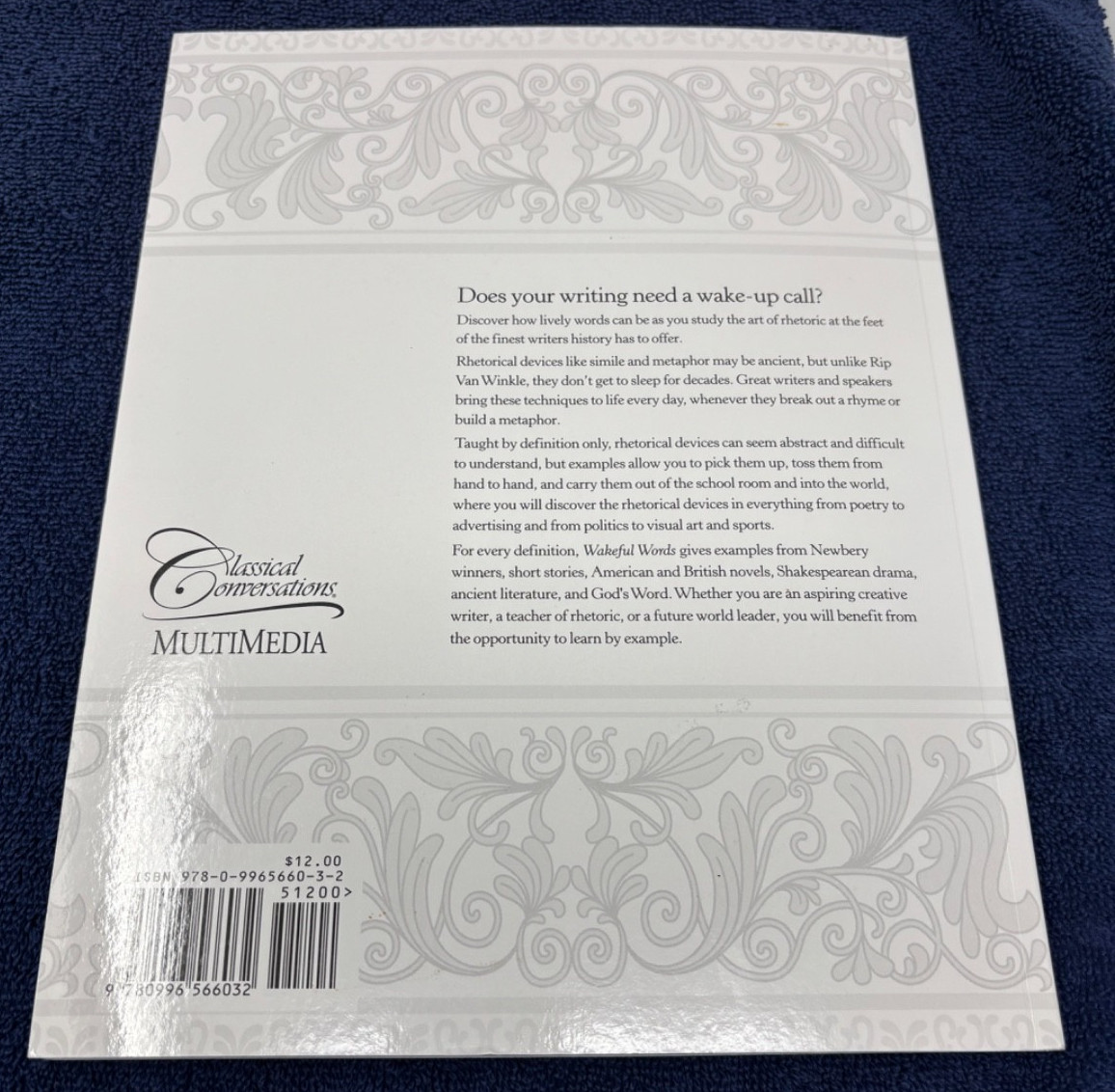 Wakeful Words : Classical Rhetorical Techniques in Literature Paperback