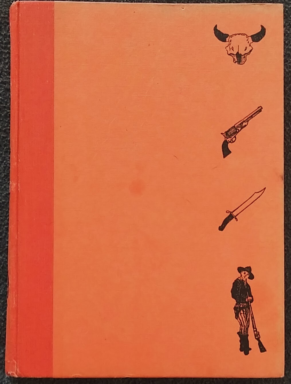 THE LOOK OF THE OLD WEST by Foster-Harris. 1955 Hardcover Reprint W/No Dust Jkt.