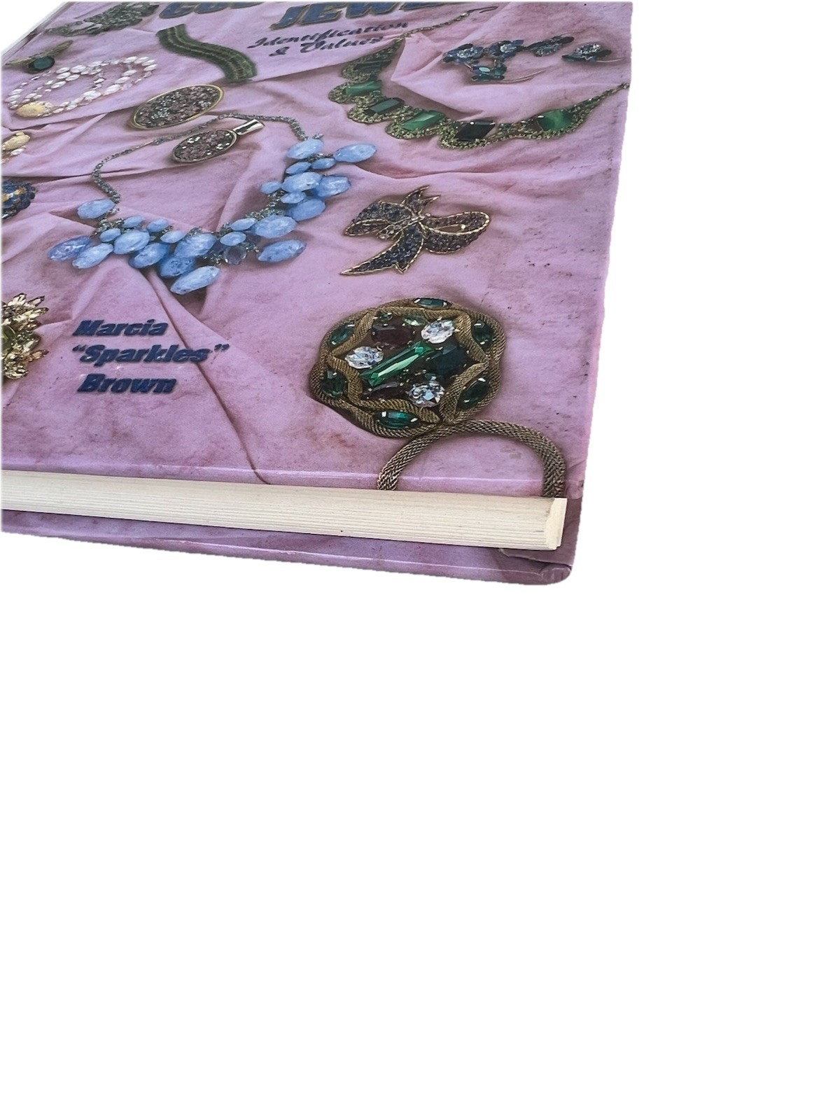 Unsigned Beauties of Costume Jewelry : Identification and Values by Marcia…