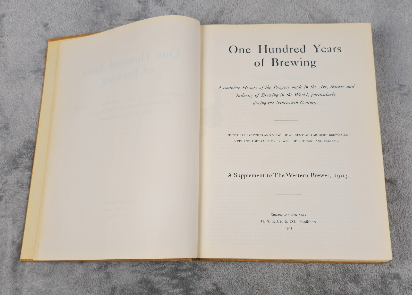 One Hundred Years of Brewing. A Complete History Art Of Brewing ARNO Press 1974