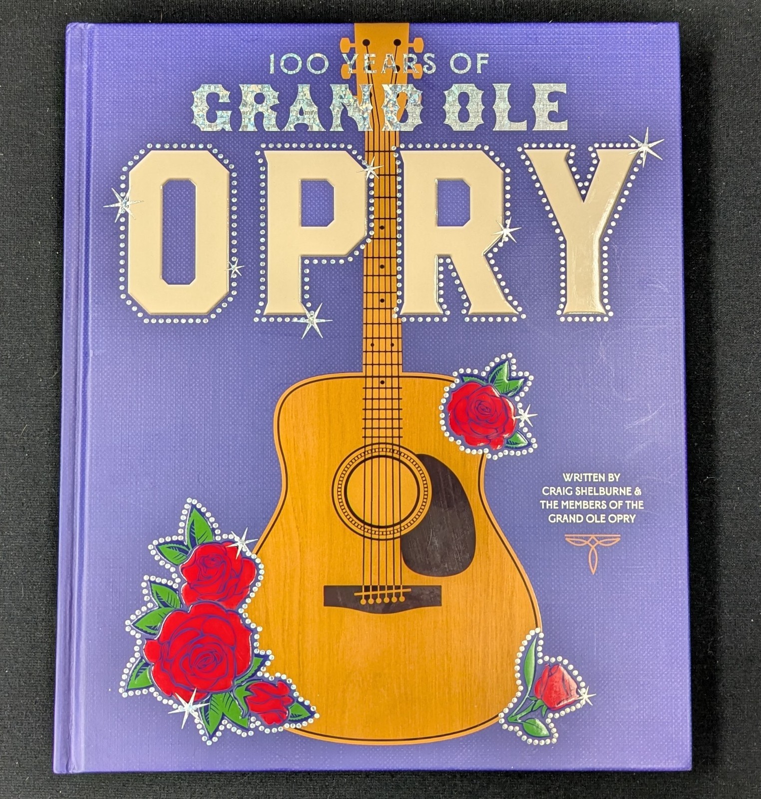 100 Years of Grand Ole Opry by Craig Shelburne & Grand Ole Opry, HC mn4987