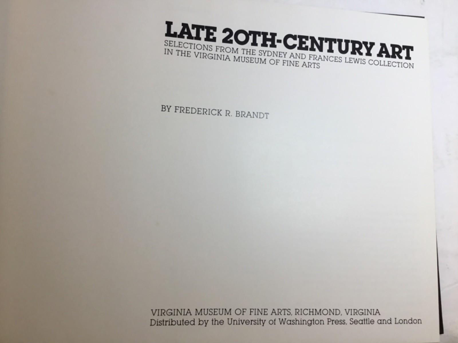 Late 20th Century Art Virginia Museum of Fine Arts 1985