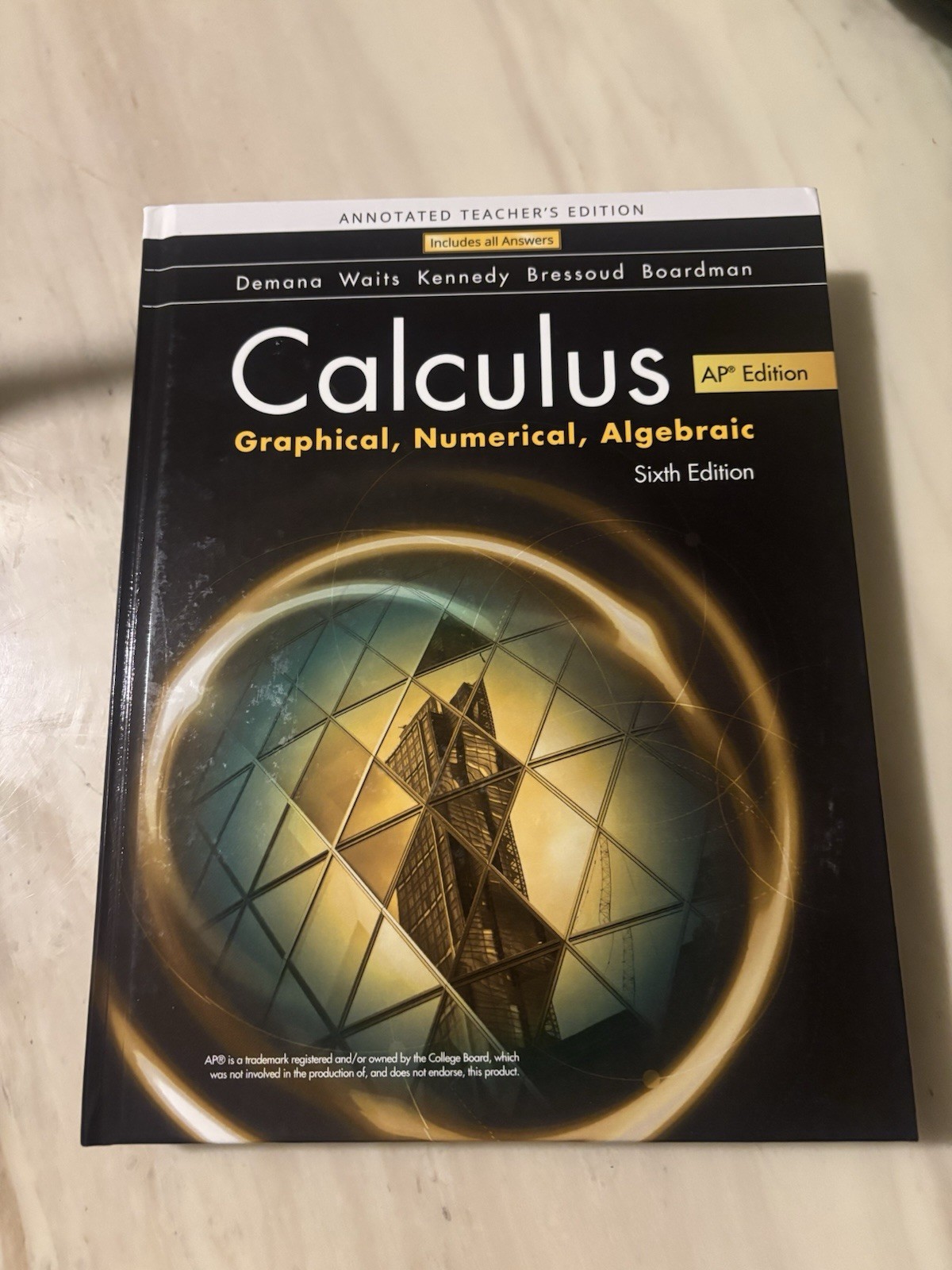 Ap Calculus: Graphical, Numerical, Algebraic Annotated Teacher Edition