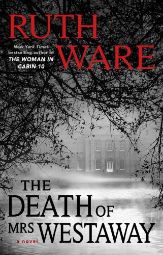 The Death of Mrs. Westaway – Ruth Ware, 9781501156250, paperback