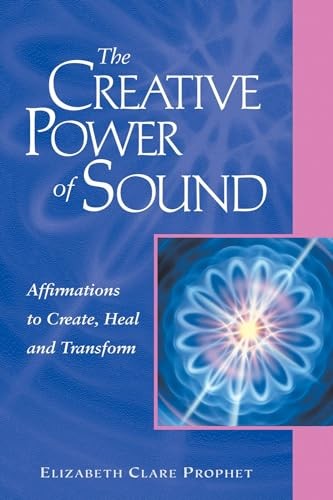 The Creative Power Of Sound: Affirmations To Create, Heal And Transform ( – GOOD
