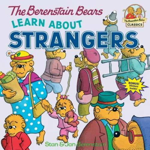 The Berenstain Bears Learn About Strangers – Staple Bound – VERY GOOD