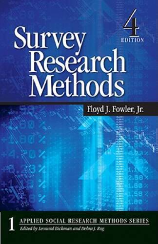 Survey Research Methods (Applied Social Research Methods Series, No. 1) – GOOD