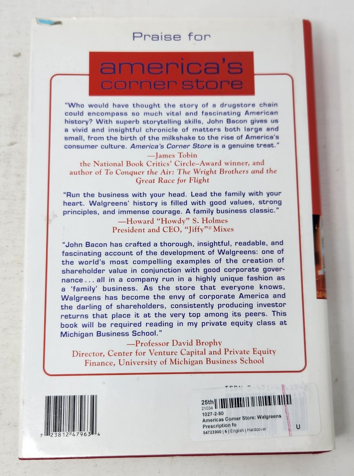 America’s Corner Store Walgreens’ Prescription For Success By John U. Bacon 2004
