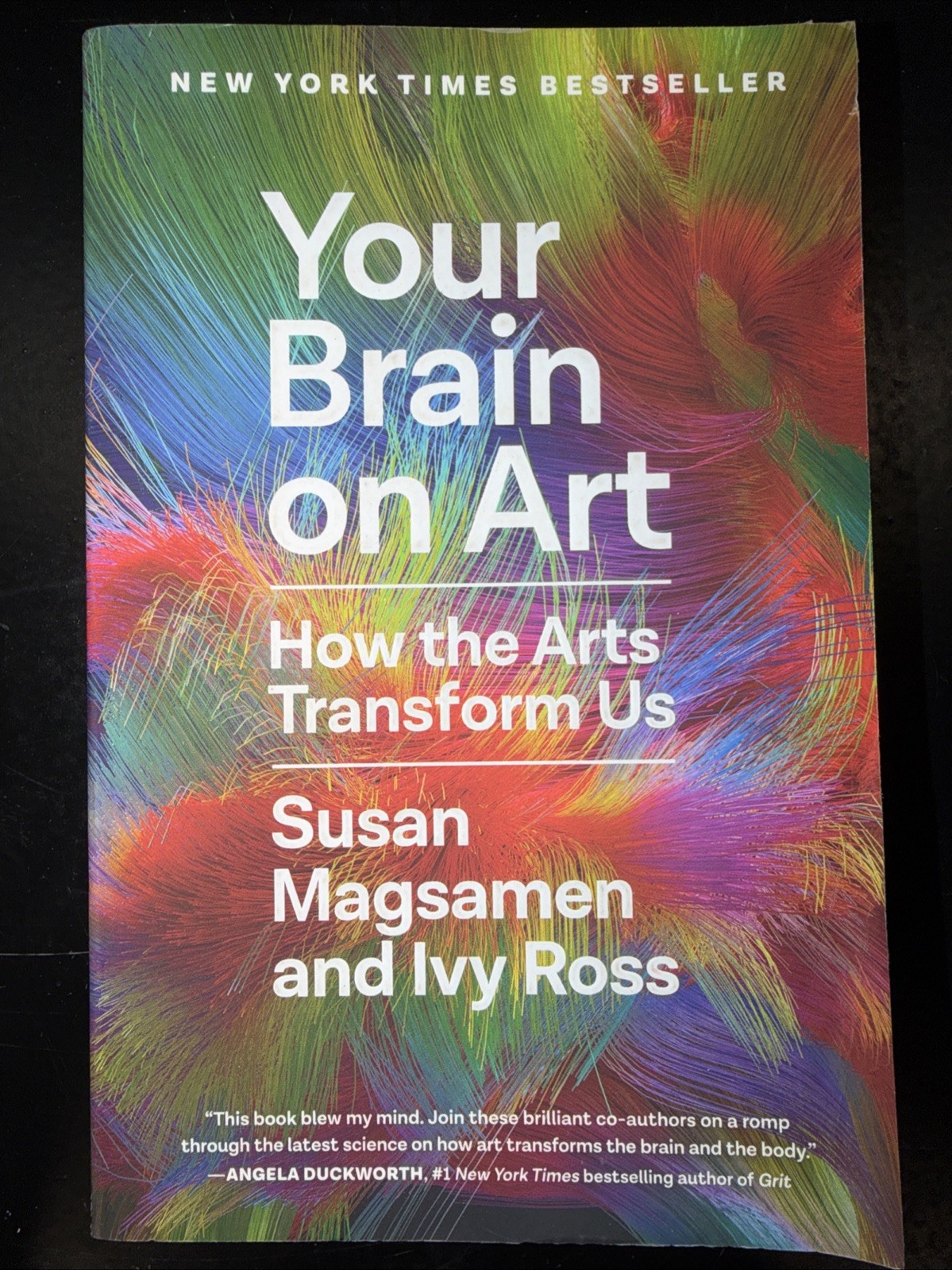 Your Brain on Art: How the Arts Transform Us (Paperback or Softback)