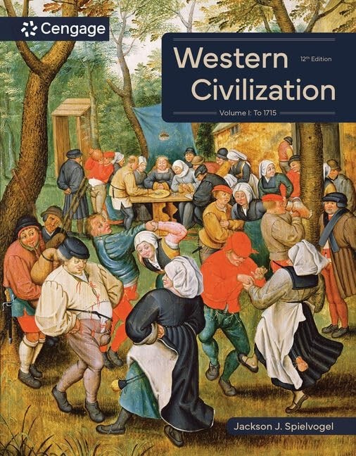 12th Edition Western Civilization: Volume I: To 1715 by Jackson Spielvogel: Used