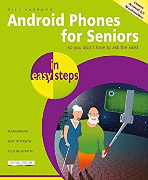 Android Phones for Seniors Paperback Nick Vandome