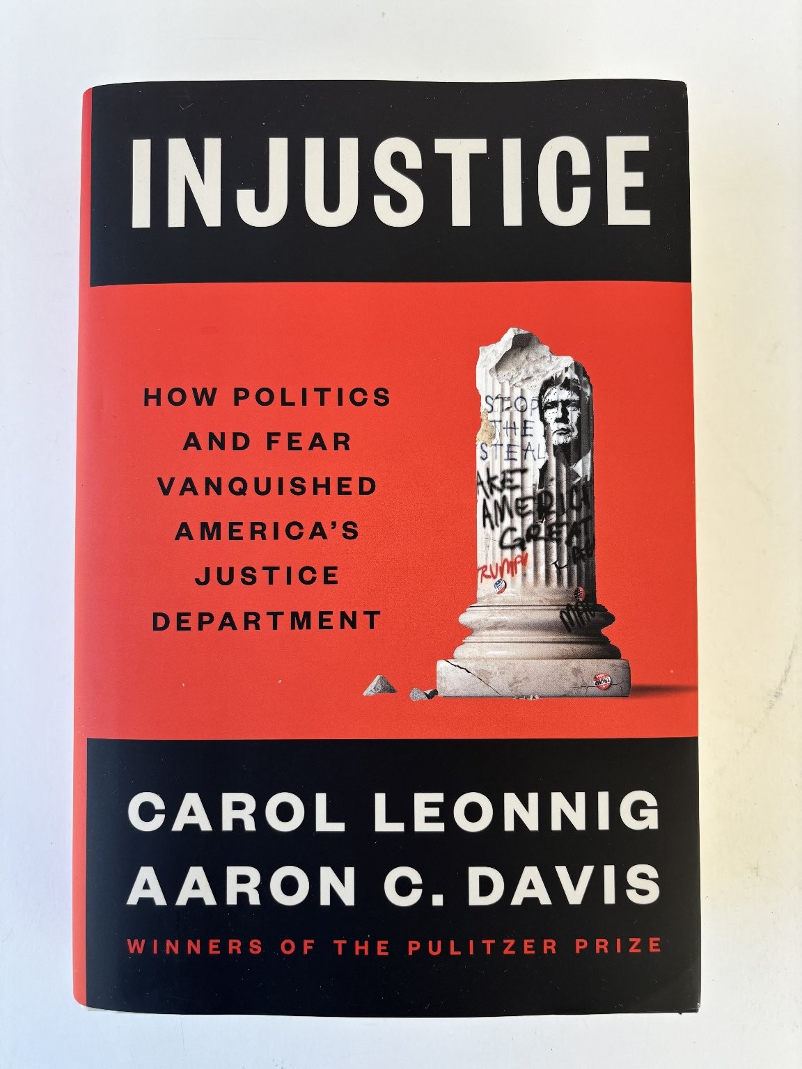 INJUSTICE Leonnig Davis 2025 1st Printing Political Nonfiction Penguin Press