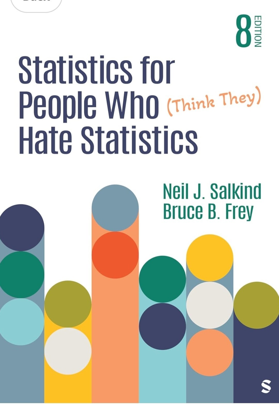 Statistics for People Who think they hate Statistics 8th Edition (Paperback)