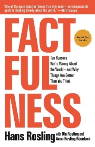 Ola Rosling Anna Rosling Rönnlund Hans Rosling Factfulness (Paperback)