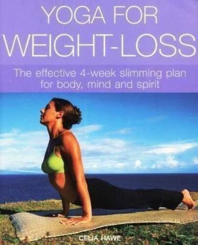 Yoga for Weight-Loss: the Effective 4-Week Slimming Plan for Body, Mind a – GOOD
