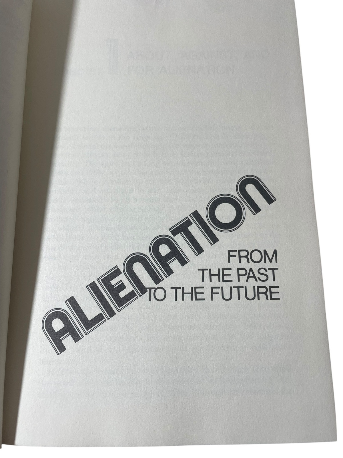 Alienation From The Past To the Future By Ignace Feuerlight 1978 Hardcover