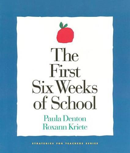 The First Six Weeks of School (1st ed – out of print) (Strategies for Te – GOOD