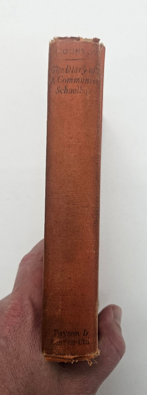 THE DIARY OF A COMMUNIST SCHOOLBOY. N OGNYOV. 1928 1st EDITION HARDBACK