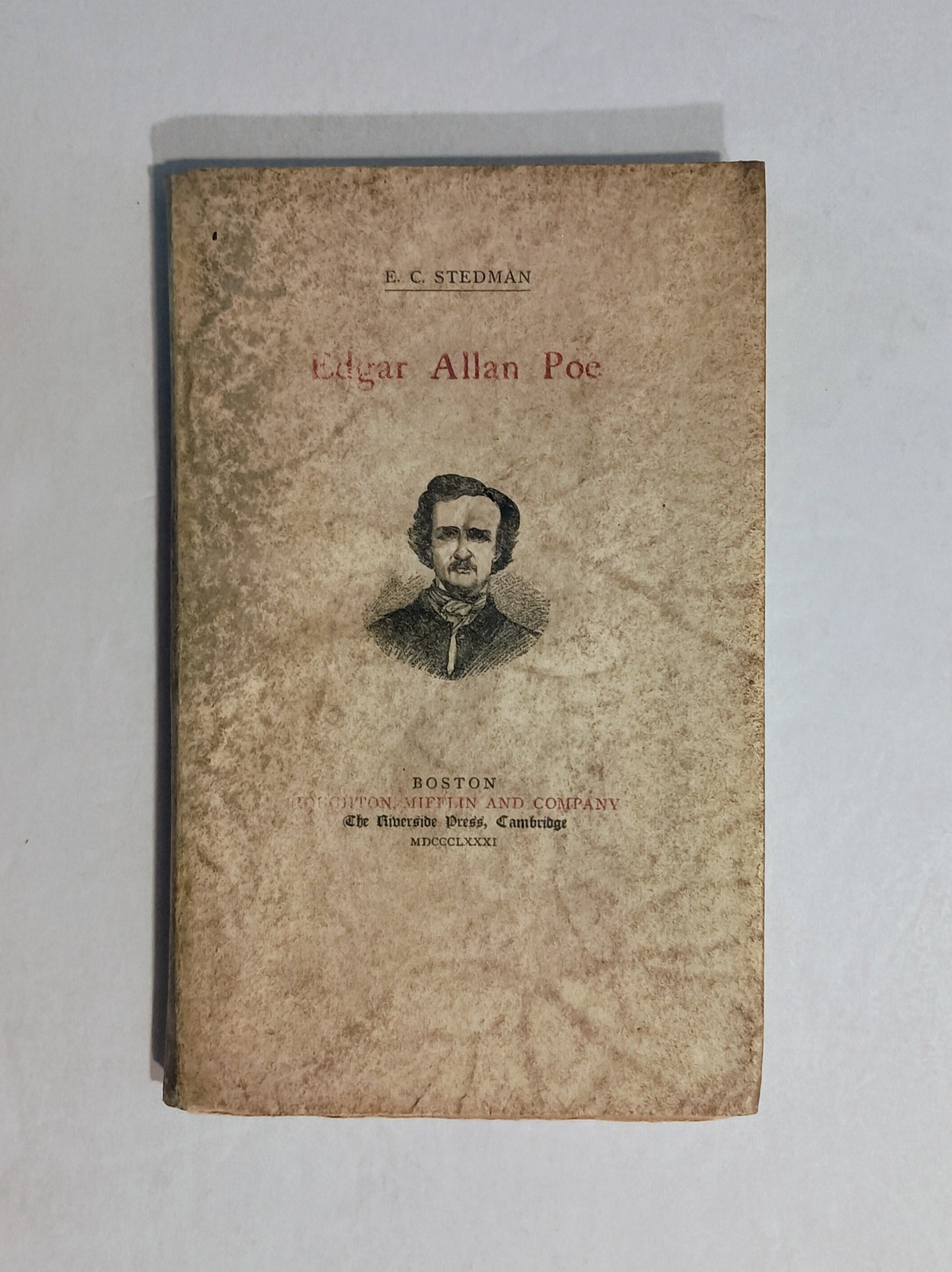 1881 EDGAR ALLAN POE by E.C. Stedman, 1st Edition, Biography