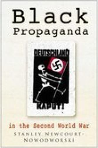 Black Propaganda: In the Second World War hardcover Used – Good