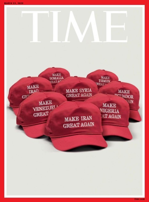 TIME Magazine (US) Issue March 2026 / MAKE IRAN GREAT AGAIN