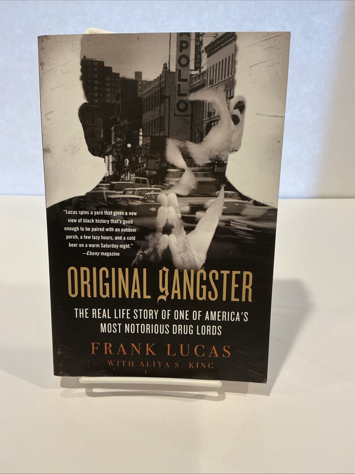 Original Gangster : The Real Life Story of One of America’s Most Notorious Drug