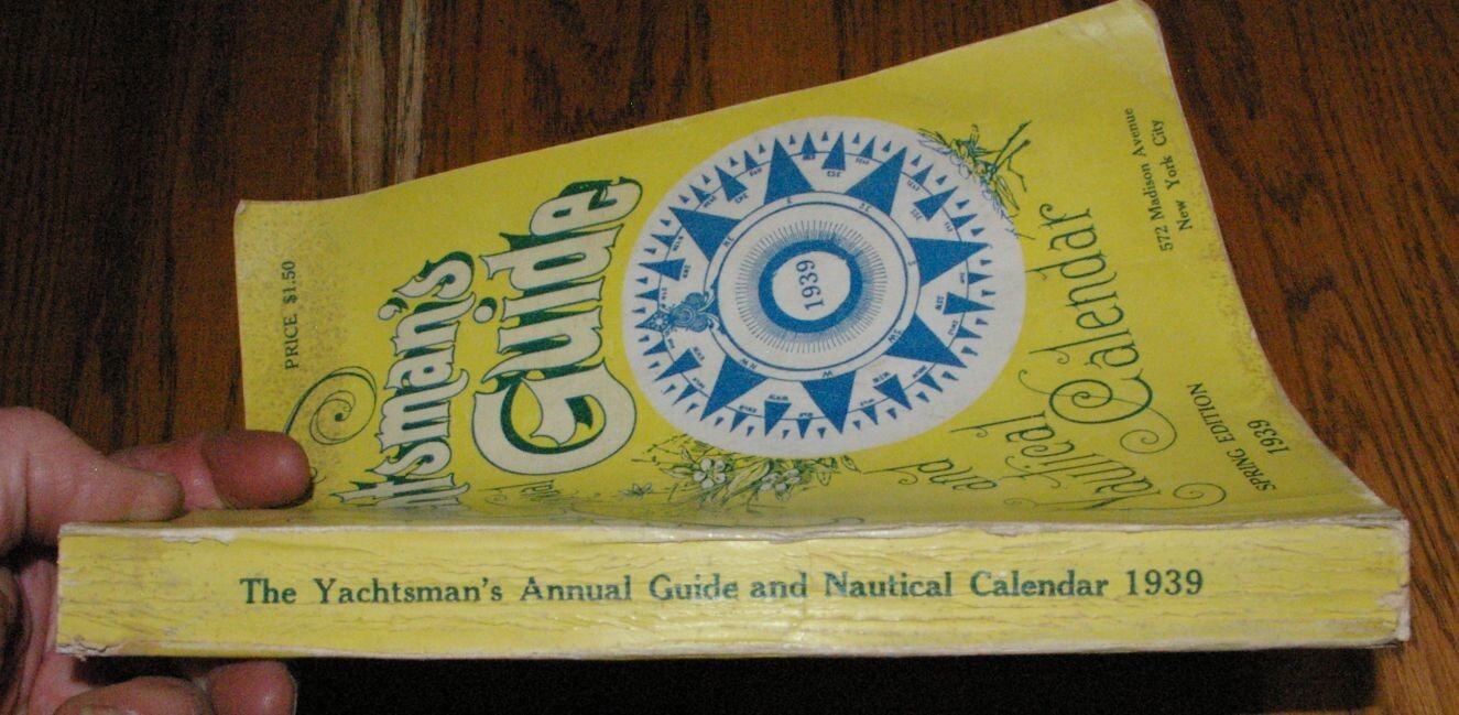 1939 The Yachtsman’s Guide Magazine Annual Fitting Out Number 512 pages!