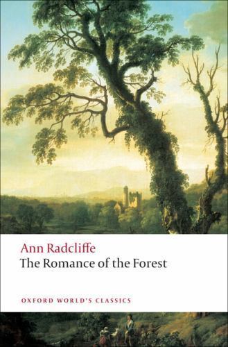 The Romance of the Forest (Oxford World’s Classics) by Radcliffe, Ann