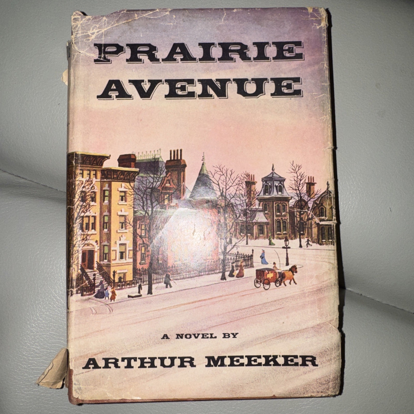 Antique Prairie Avenue by Arthur Meeker 1949 Alfred A. Knopf 1st Edition Hard