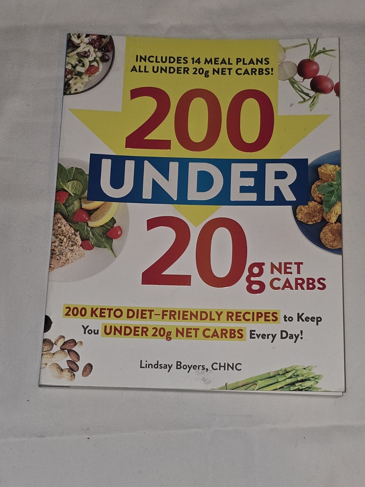200 Under 20g Net Carbs Lindsay Boyers Paperback Keto Low Carb Cookbook
