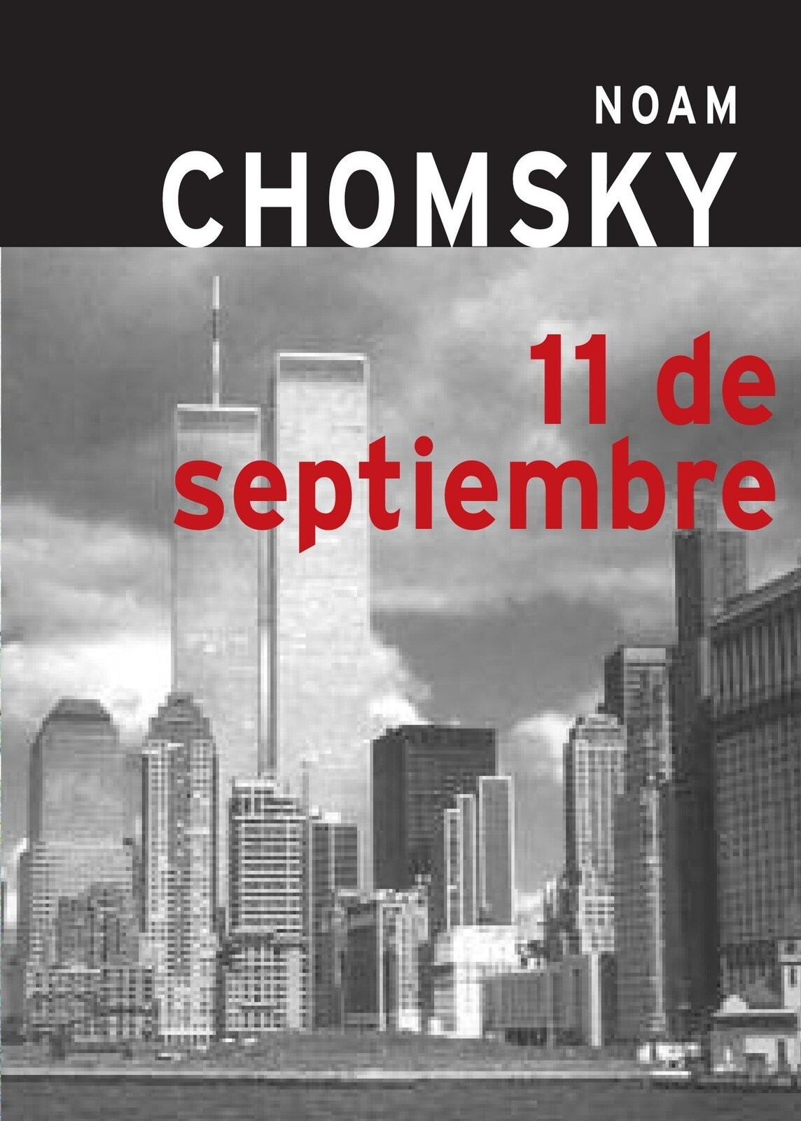 11 de Septiembre = 9-11 [Spanish] Noam Chomsky Paperback Book
