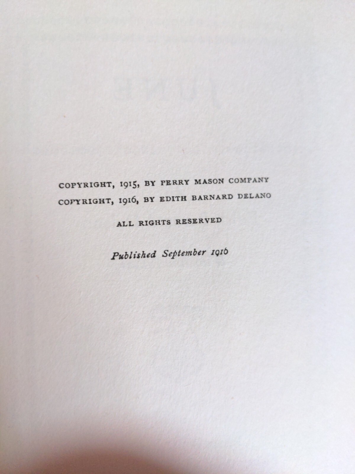 June 1916 By Edith Barnard Delano 1st Ed. HC Houghton Miffin Company