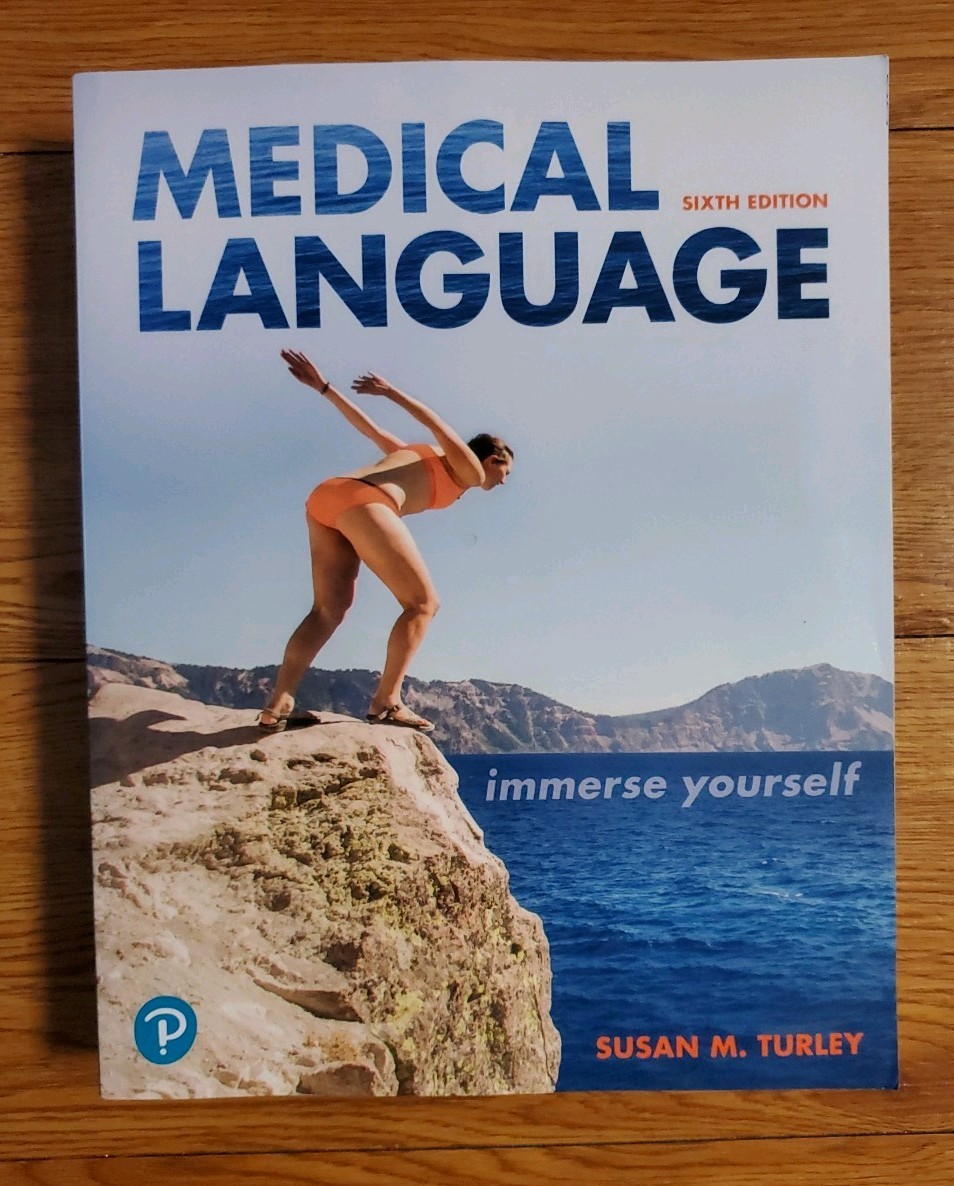 Medical Language Immerse Yourself 6th Edition Susan Turley