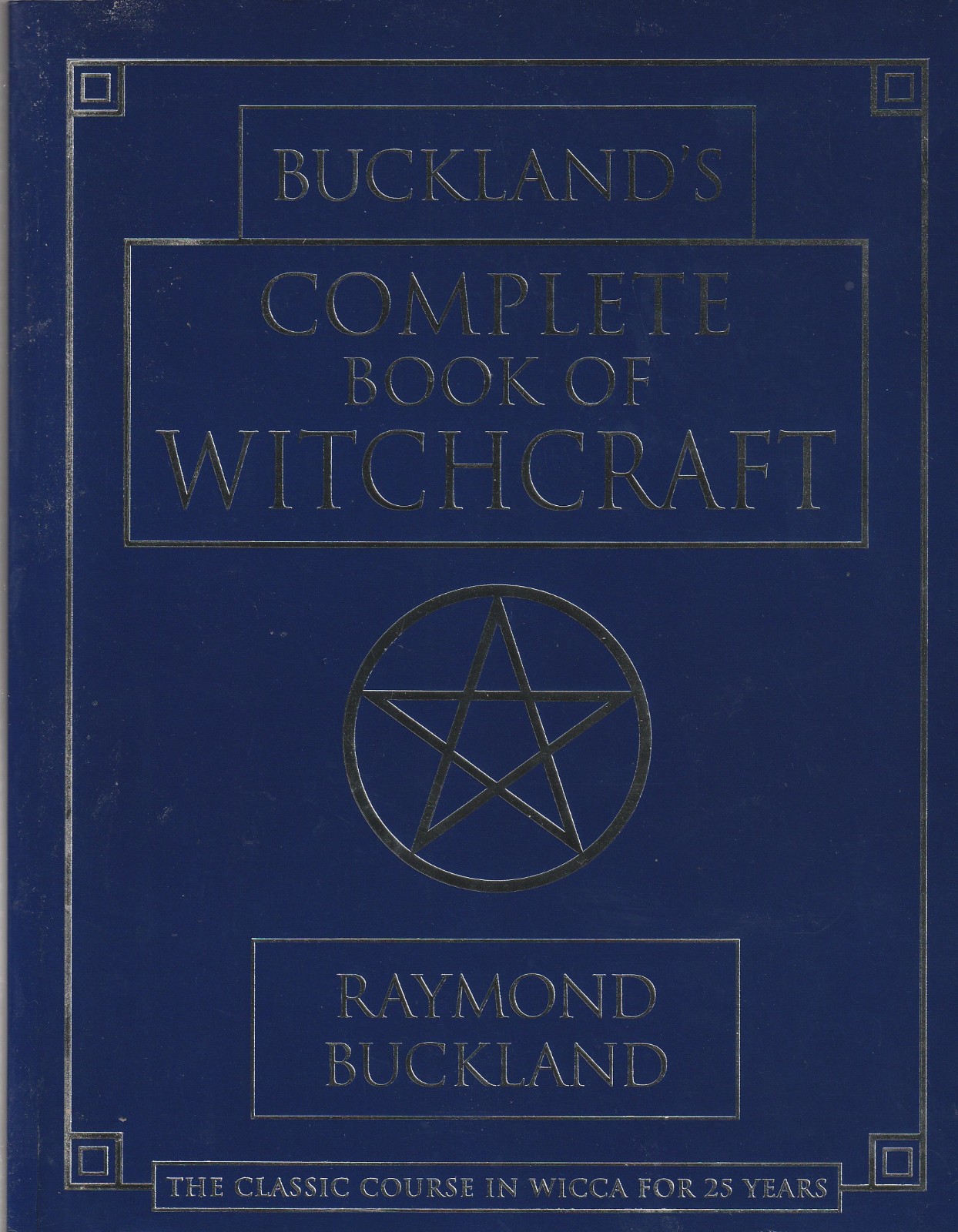 Buckland’s Complete Book of Witchcraft – Raymond Buckland LC8