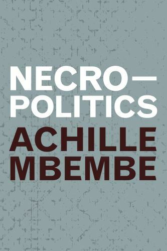 Necropolitics, Paperback by Mbembe, Achille; Corcoran, Steven (TRN), Brand Ne…