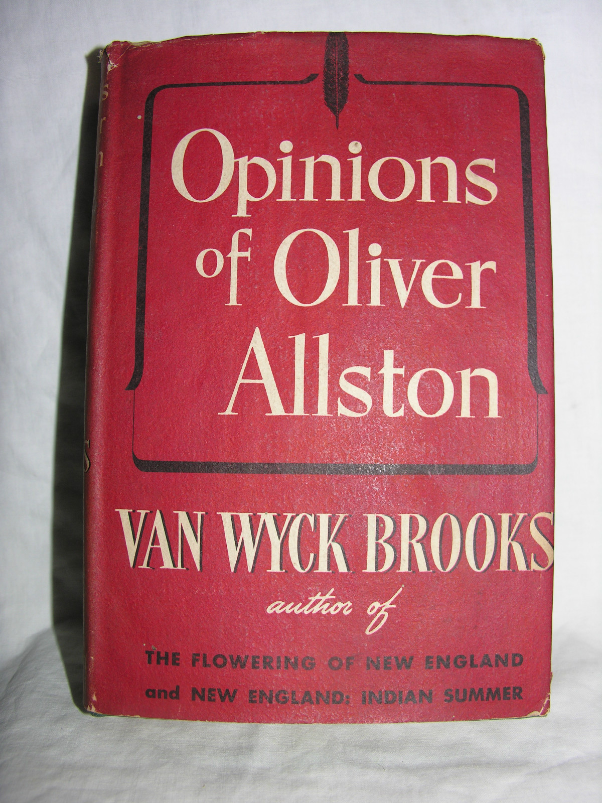 Van Wyck Brooks OPINIONS OF OLIVER ALLSTON 1941 1st Ed