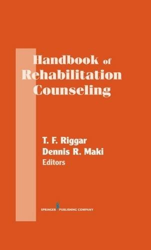 HANDBOOK OF REHABILITATION COUNSELING (SPRINGER SERIES IN By Riggar T F Edd