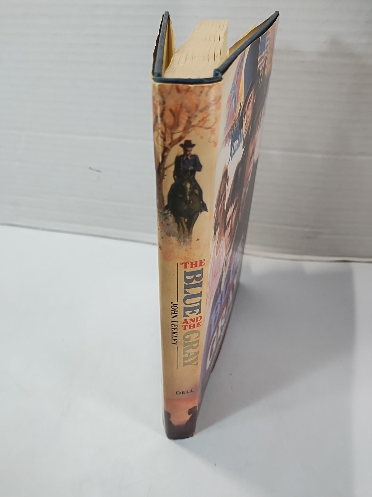 The Blue And The Gray By John Leekley ~ Vintage 1982 Hardcover with Dust Jacket