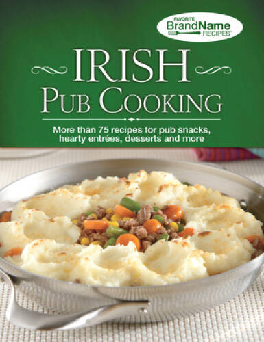Irish Pub Cooking – Spiral-bound By Publications International Ltd. – VERY GOOD