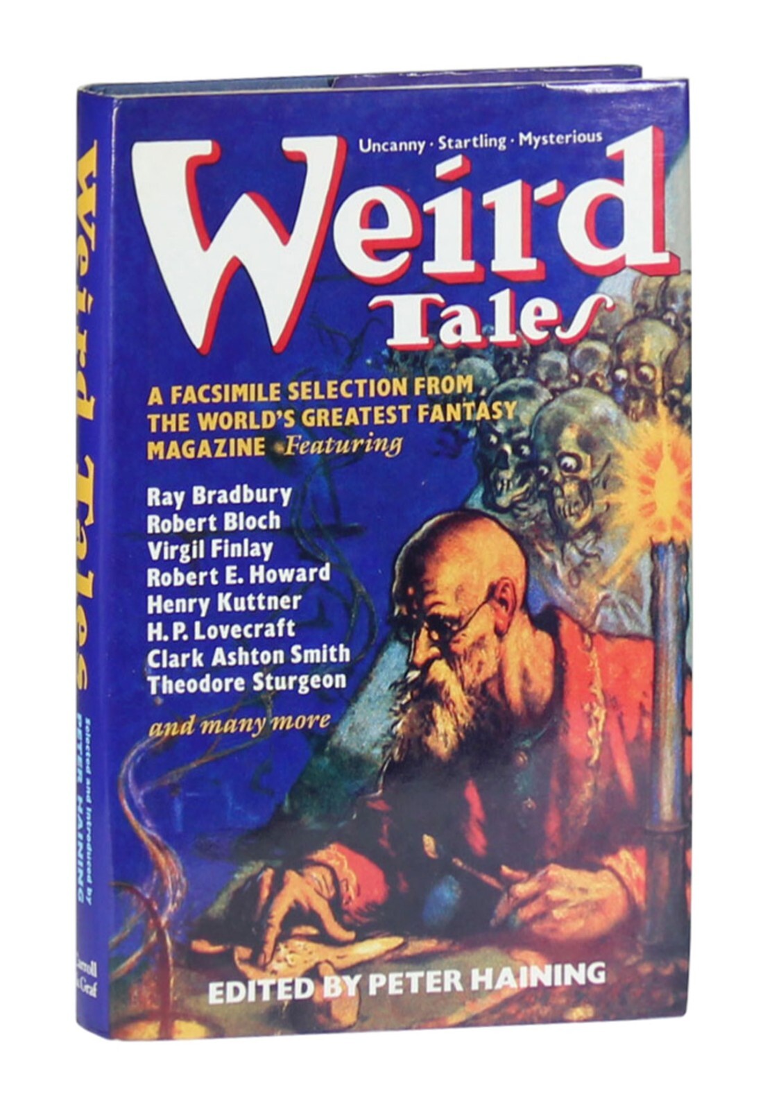 Weird Tales A Facsimile Selection From The World’s Greatest Fantasy Magazine HC