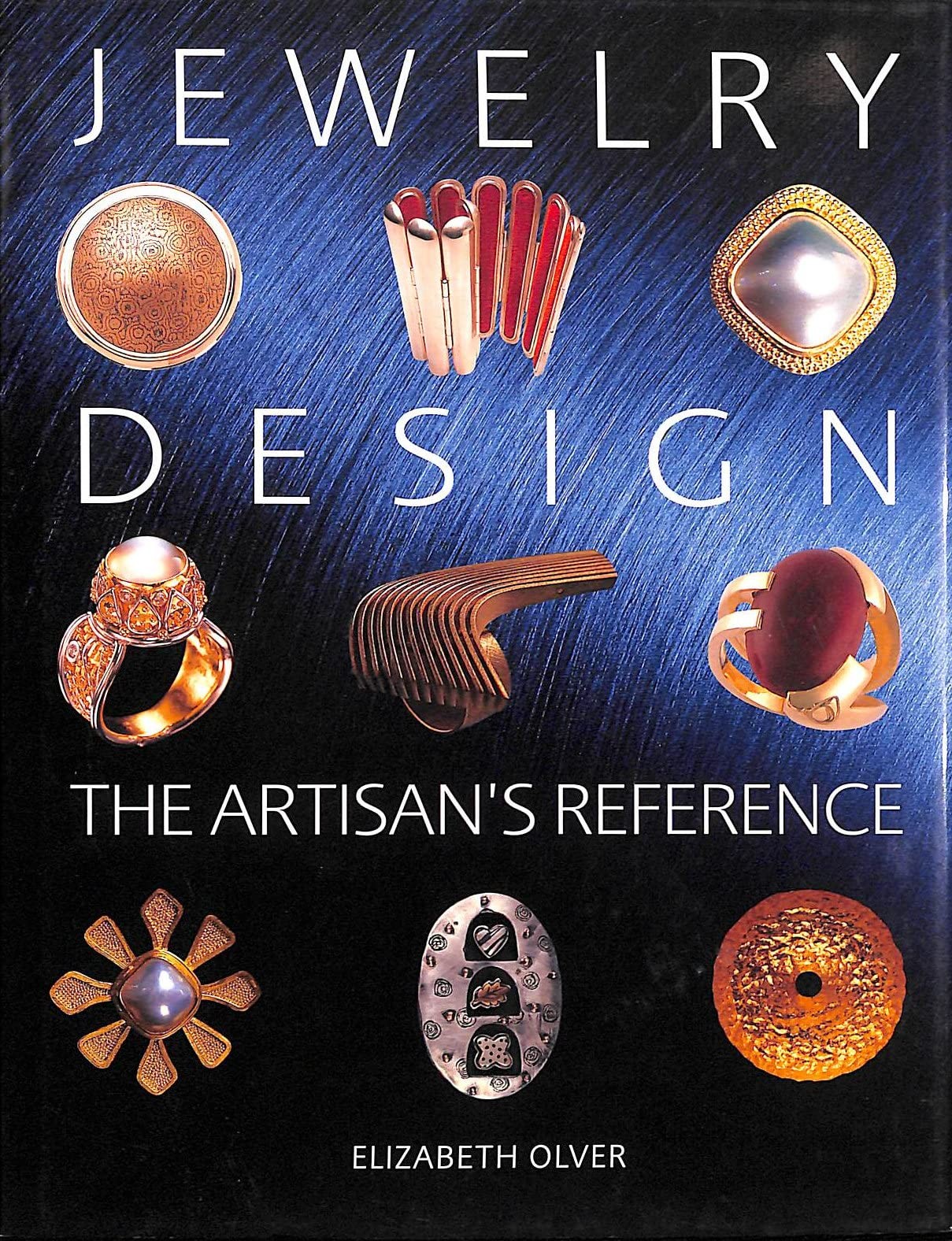 Jewelry Design: The Artisan’s Reference