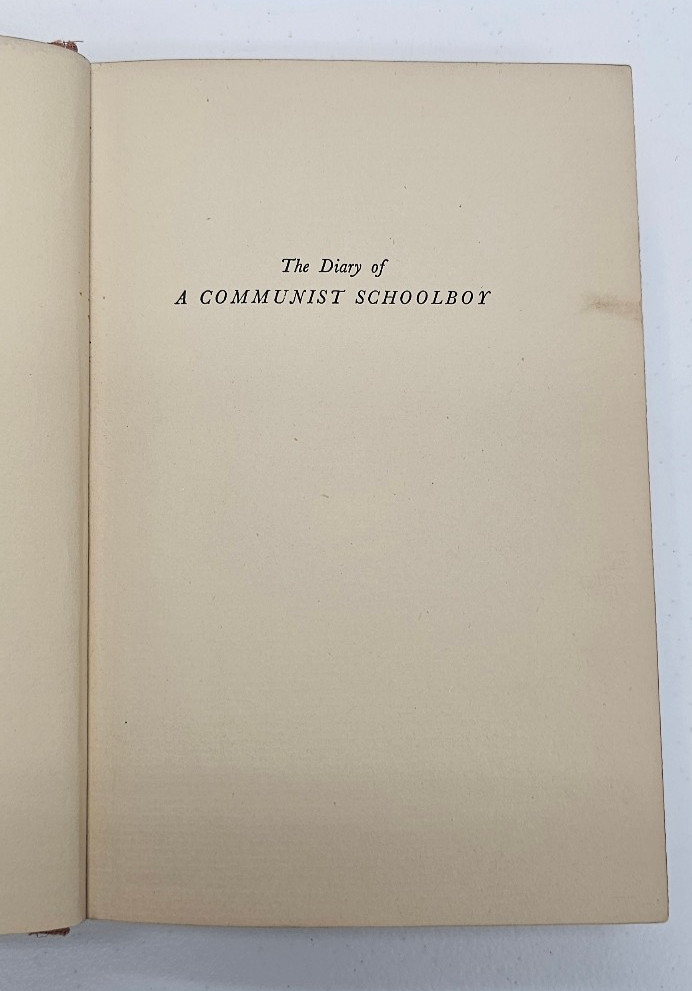 THE DIARY OF A COMMUNIST SCHOOLBOY. N OGNYOV. 1928 1st EDITION HARDBACK